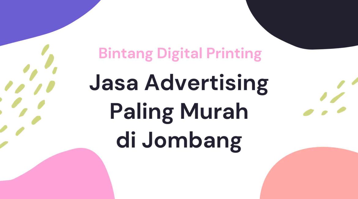 Jasa Advertising Paling Murah Jombang