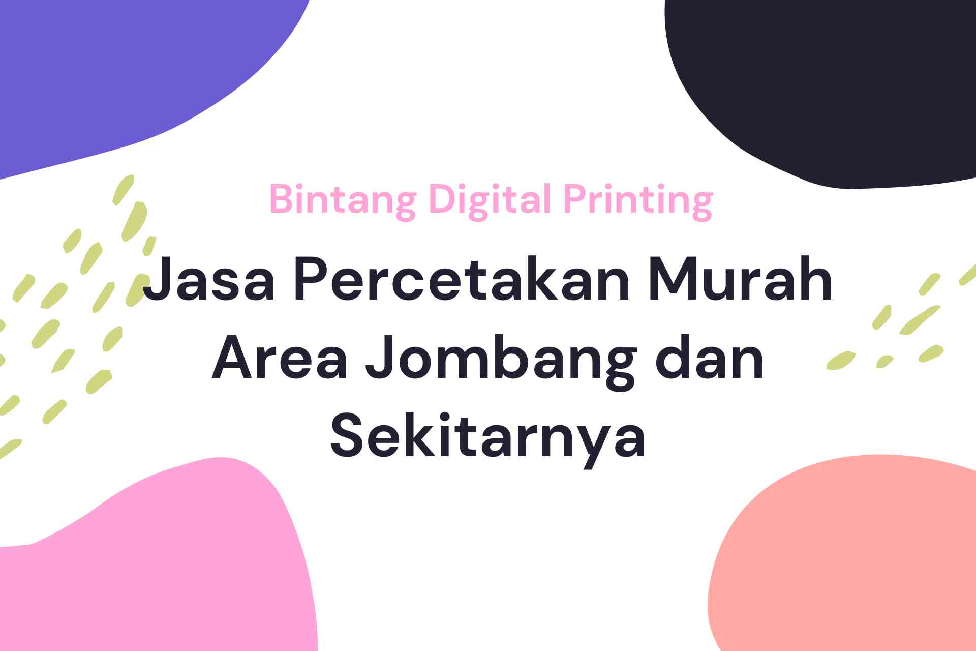 Jasa Percetakan Murah Area Jombang dan Sekitarnya