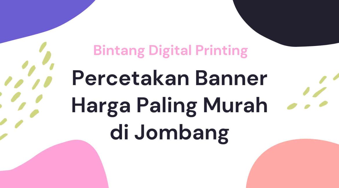 Percetakan Banner Harga Paling Murah Jombang