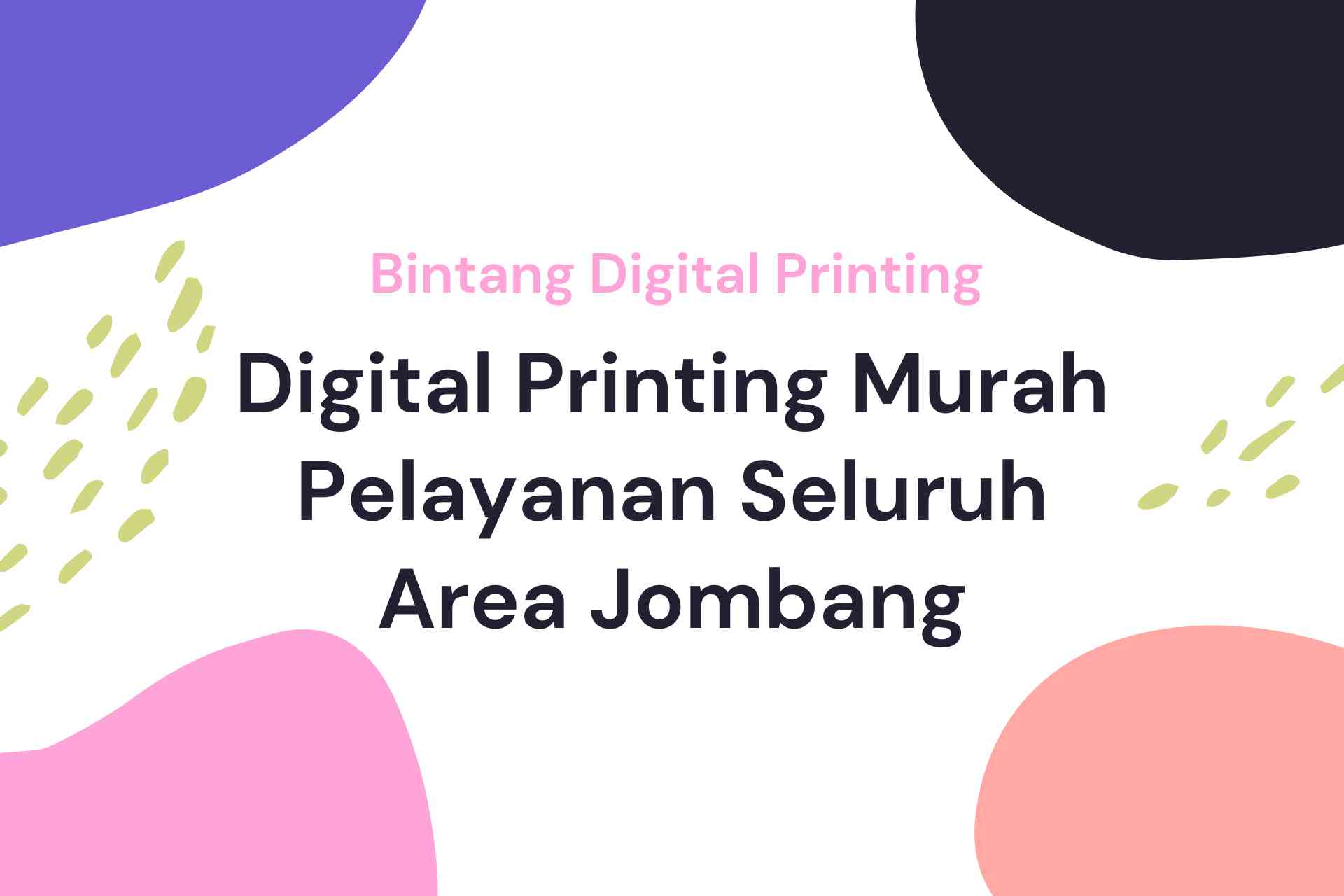 Digital Printing Murah Pelayanan Seluruh Area Jombang