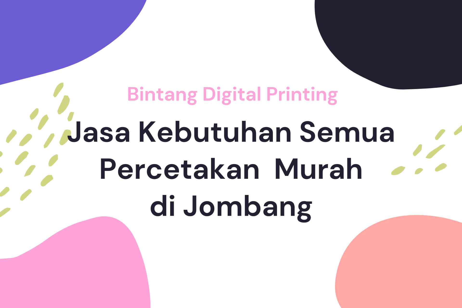 Jasa Kebutuhan Semua Percetakan Murah Jombang