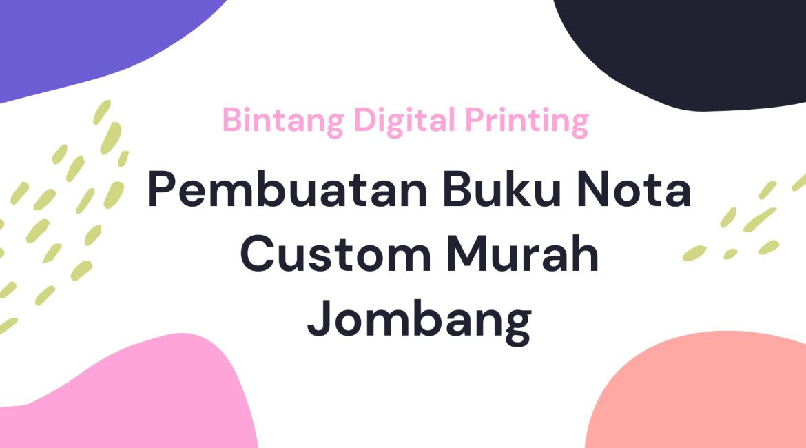 Pembuatan Buku Nota Custom Murah Jombang