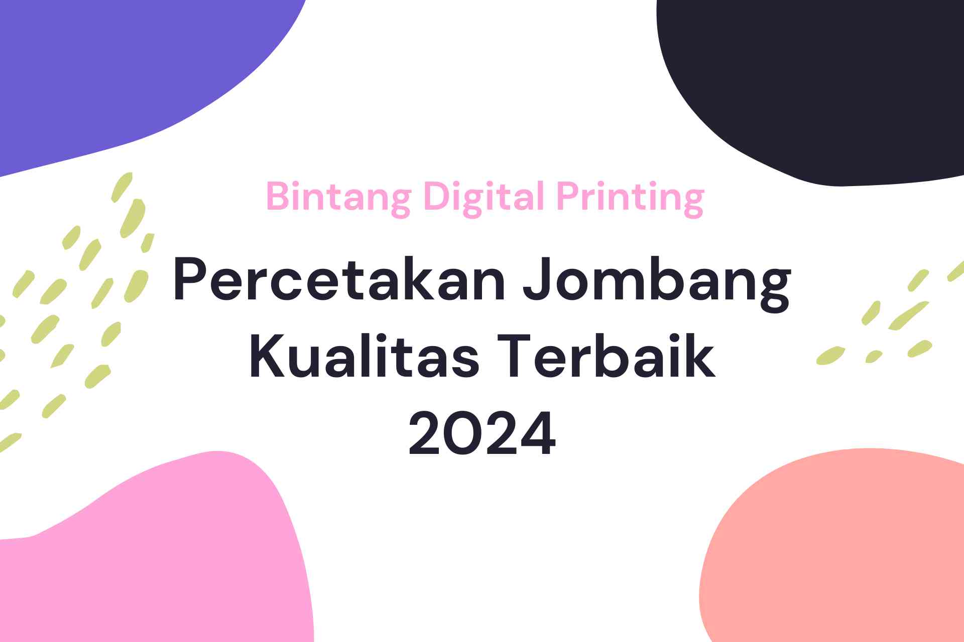 Percetakan Jombang Kualitas Terbaik 2024
