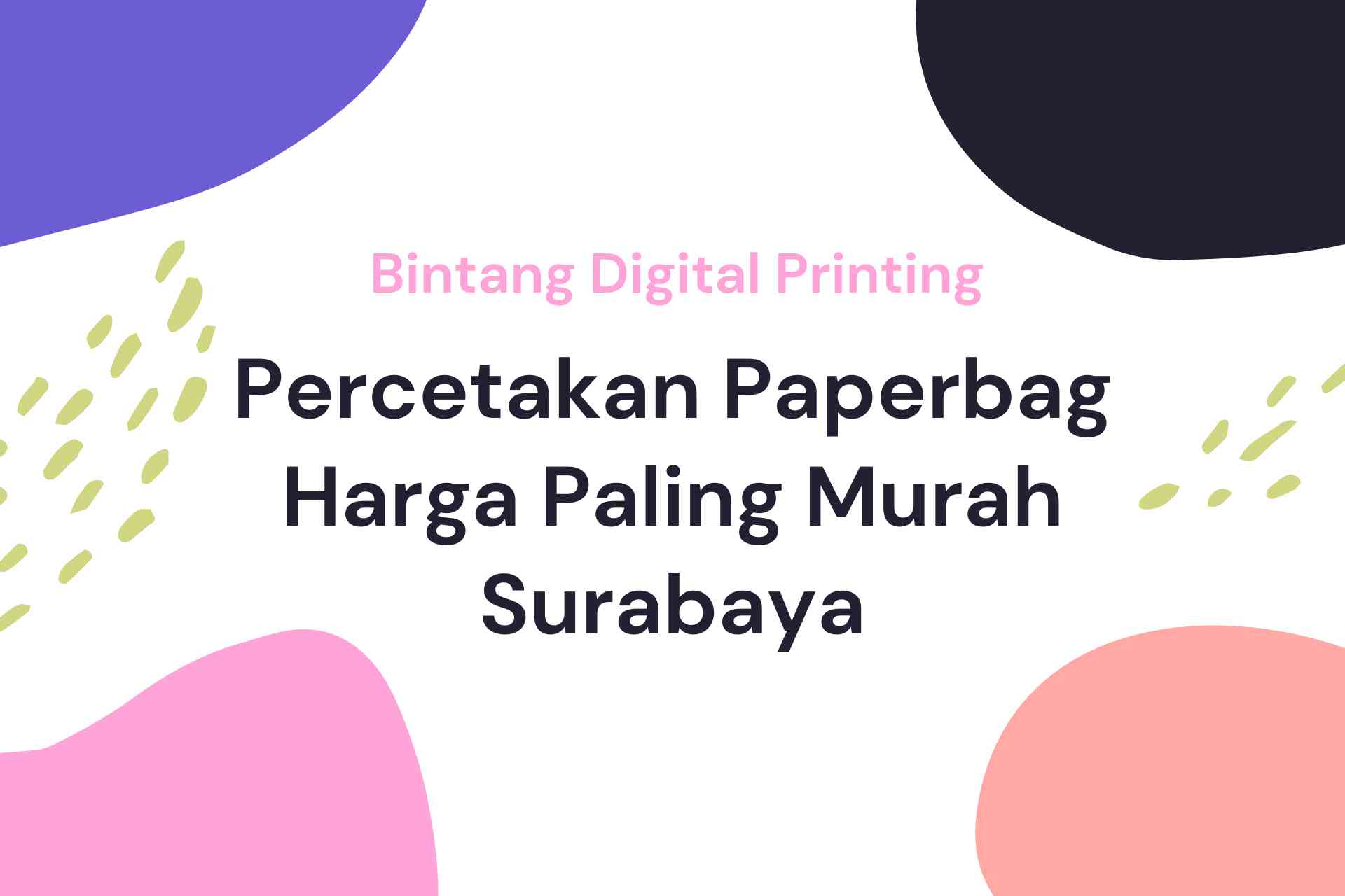 Percetakan Paperbag Harga Paling Murah Surabaya