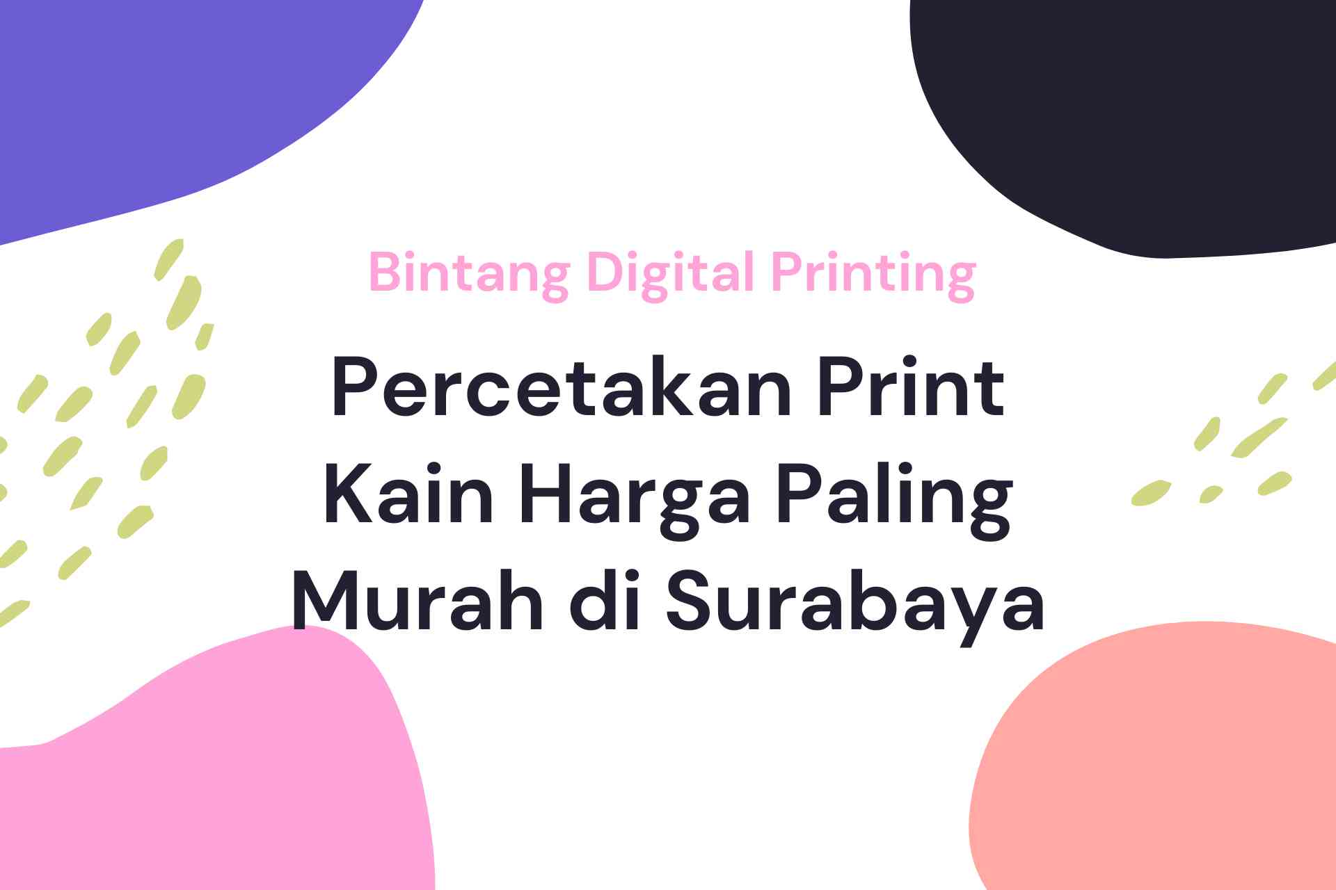 Percetakan Print Kain Harga Paling Murah di Surabaya