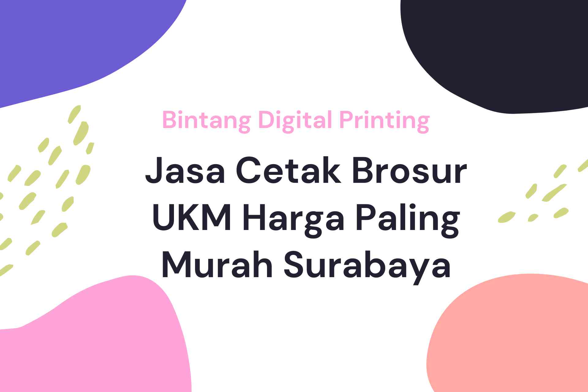 Jasa Cetak Brosur UKM Harga Paling Murah Surabaya