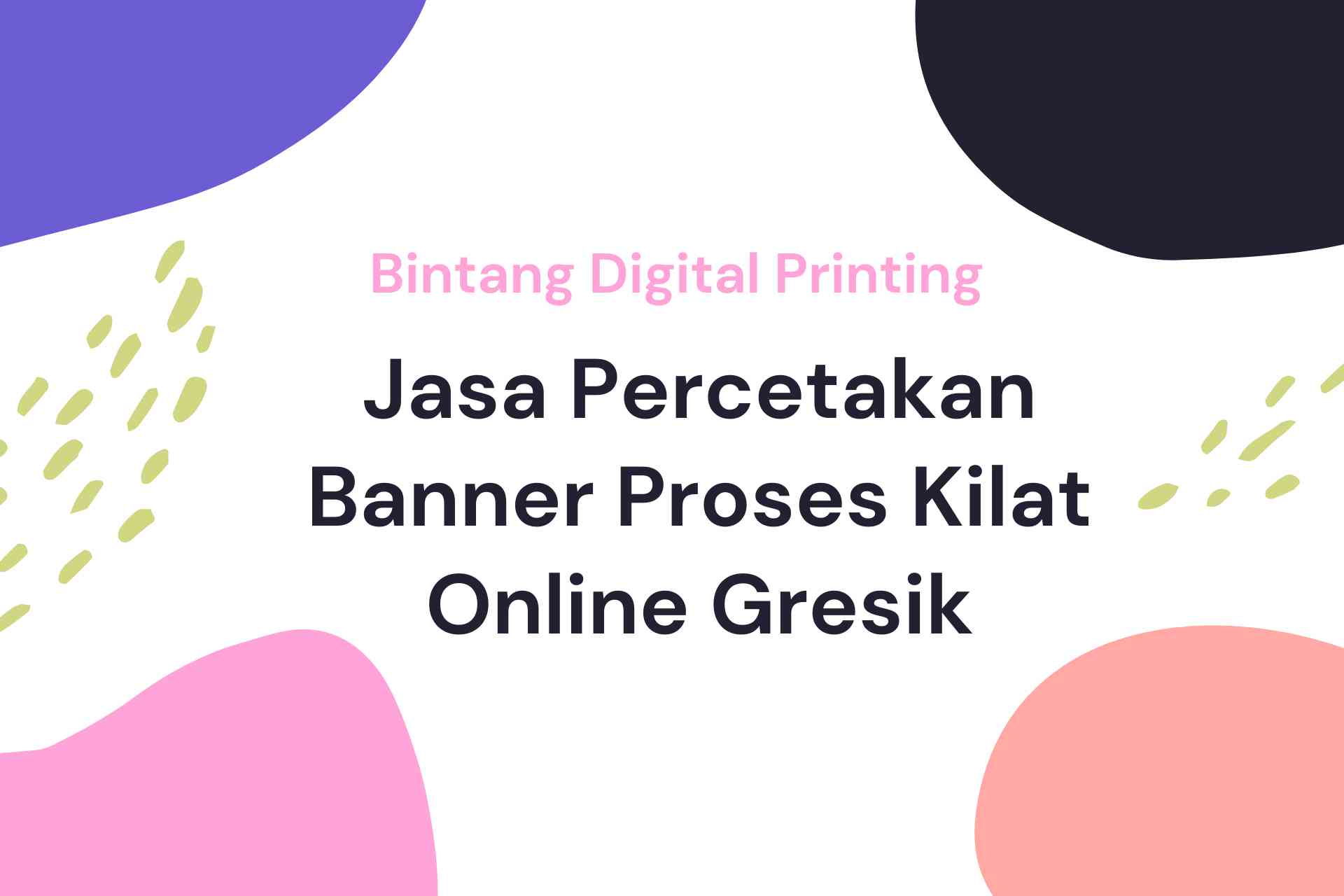 Jasa Percetakan Banner Proses Kilat Online Gresik