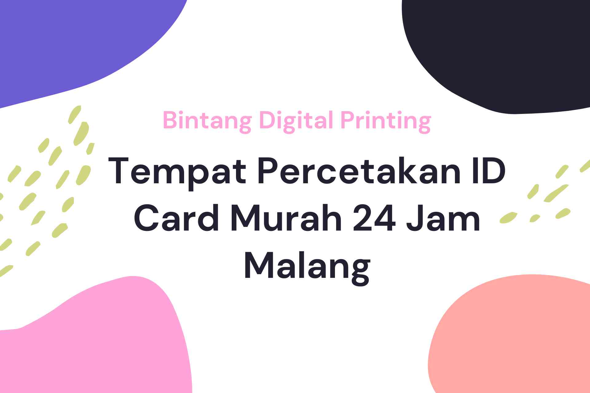Tempat Percetakan ID Card Murah 24 Jam Malang
