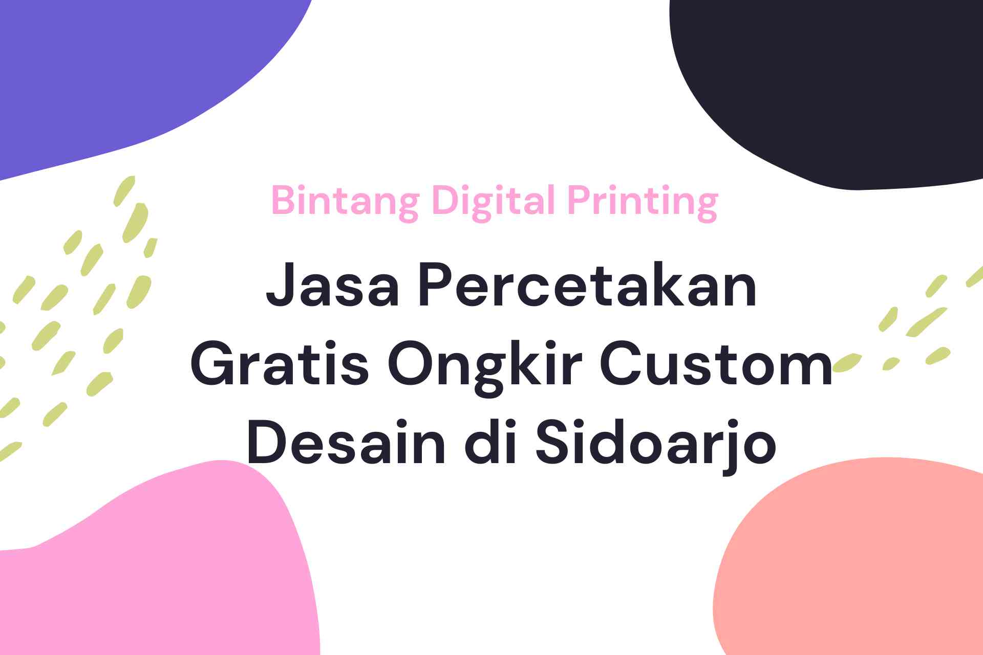 Jasa Percetakan Gratis Ongkir Custom Desain di Sidoarjo